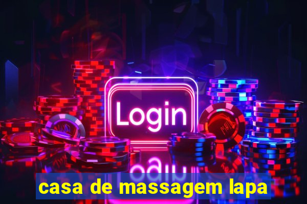 casa de massagem lapa